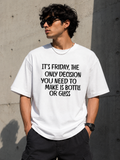 FRIDAY DECISIONS Oversized Tee